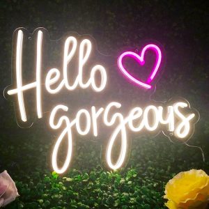 "Hello Gorgeous" LED Neon Sign